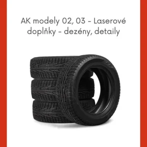 Akční Nabídka AK modely 02, 03 - Laserové doplňky - dezény, detaily