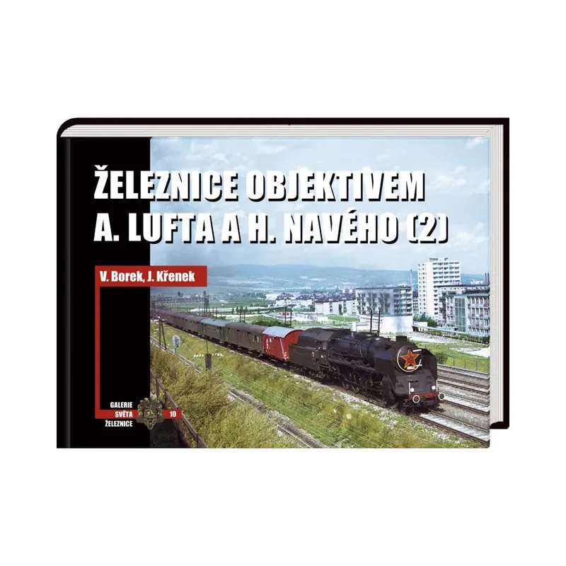 Koupit Online Železnice objektivem A. Lufta a H. Navého 2, GSŽ č.10, Corona